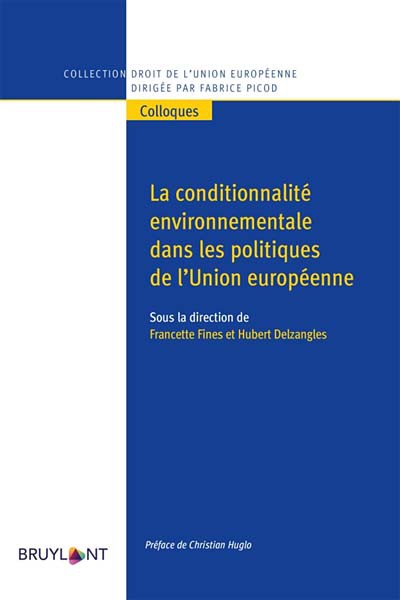 Sortie en librairie de "La conditionnalité environnementale dans les politiques de l'UE"